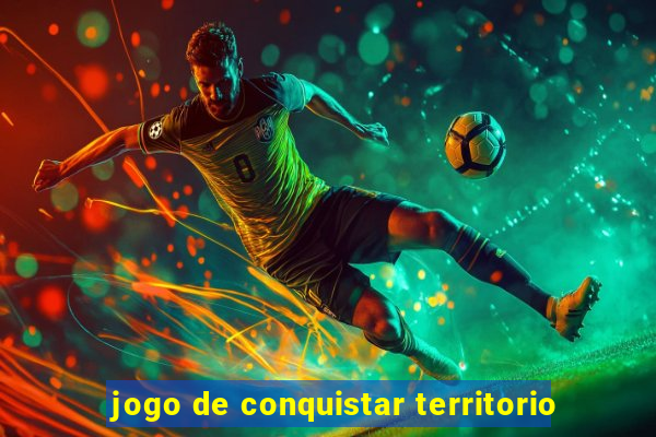 jogo de conquistar territorio